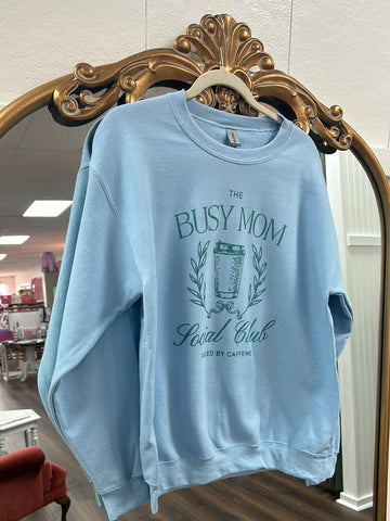 Busy Moms Social Club Graphic Sweatshirt