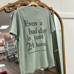 Just 24 Hours Graphic Tee