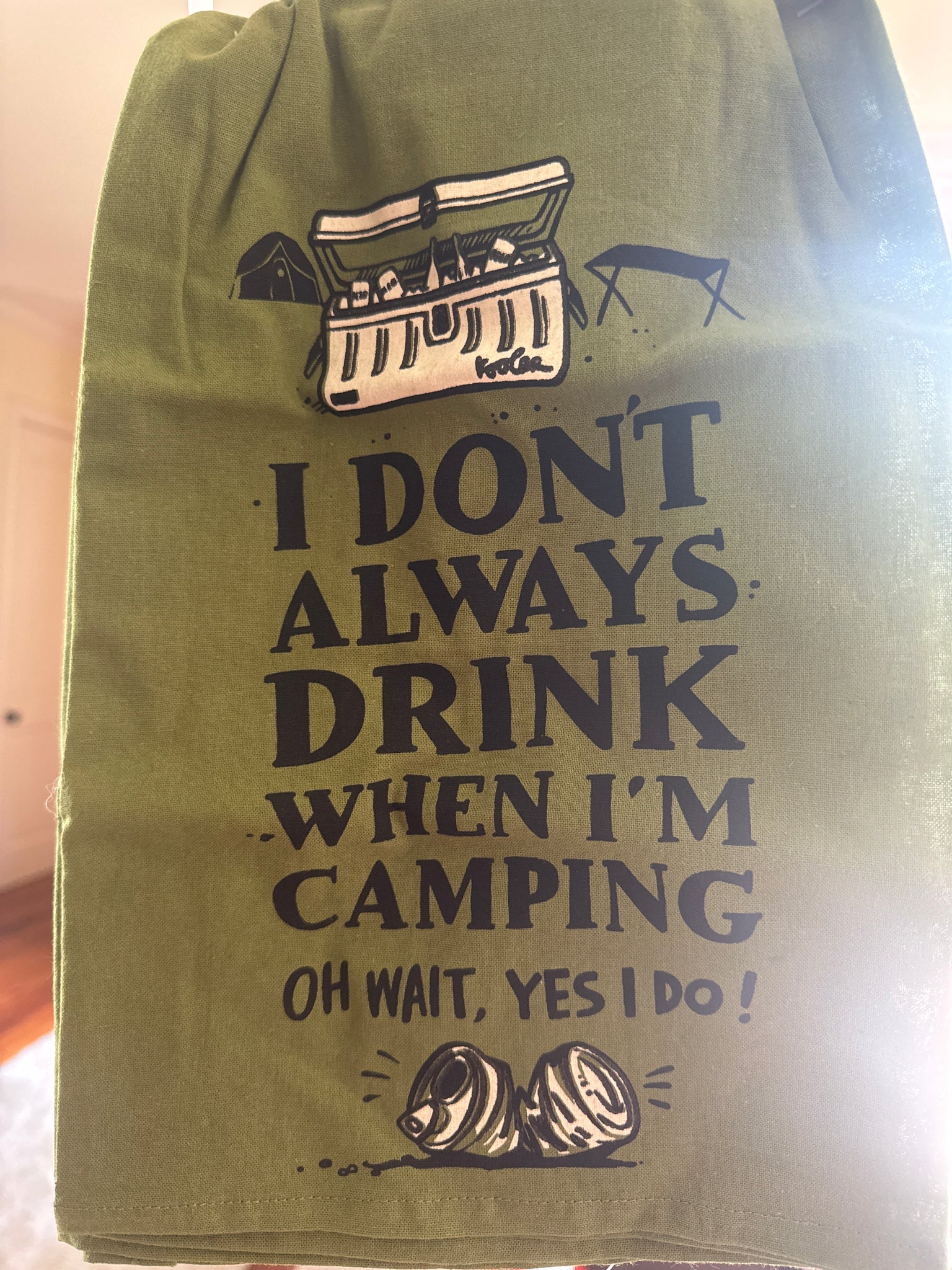 Tea Towel I Don’t Always Drink Camping