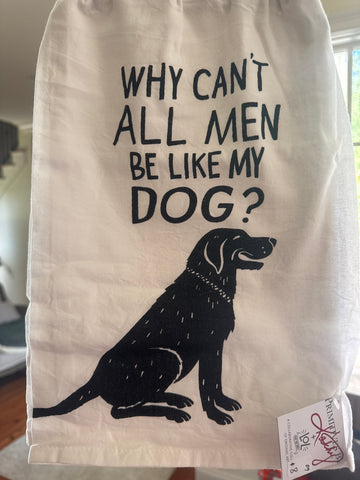 Tea Towel Why Can’t All Men Be Like My Dog