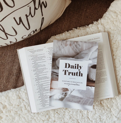 Daily Truth | Scripture To Meditate On in Every Circumstance