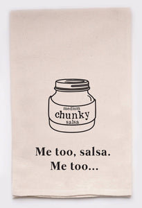 Me Too Salsa Me too Sassy & Comical Kitchen Tea Towel